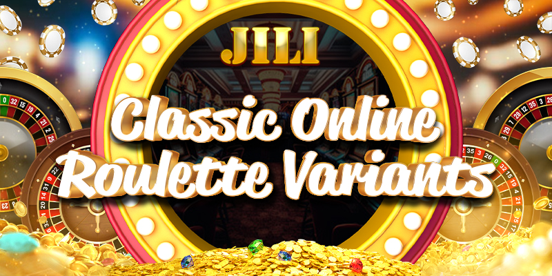 JILI Classic Online Roulette Variants