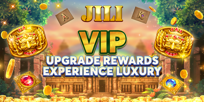 Jili VIP Upgrade Rewards